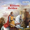 Cover: Geschichten von Rittern und Helden - Der H&ouml;rverlag