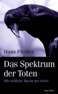 Cover: Das Spektrum der Toten - Militzke Verlag GmbH