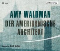 Abbildung von: Der amerikanische Architekt - Der Hörverlag