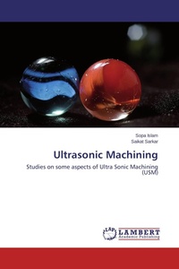 Enlarge image Cover: Ultrasonic Machining - LAP Lambert Academic Publishing