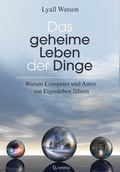Cover: Das geheime Leben der Dinge - Crotona Verlag GmbH