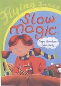 Cover: Flying Foxes: Slow Magic - Raintree