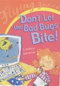 Cover: Flying Foxes: Don't Let The Bad Bugs Bite - Raintree