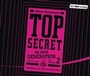 Cover: TOP SECRET - Die neue Generation 2: Die Intrige - Der H&ouml;rverlag