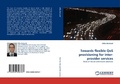 Cover: Towards Flexible Qos Provisioning for Inter-Provider Services - LAP Lambert Academic Publishing