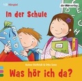 Cover: Was h&ouml;r ich da? In der Schule - Der H&ouml;rverlag