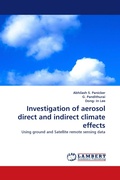 Cover: Investigation of Aerosol Direct and Indirect Climate Effects - LAP Lambert Academic Publishing