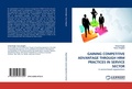 Cover: Gaining Competitive Advantage Through Hrm Practices in Service Sector - LAP Lambert Academic Publishing