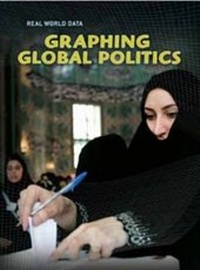 Enlarge image Cover: Graphing Global Politics - Raintree