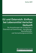 Bild: EU und Österreich: Einfluss bei Lebensmittel tierischer Herkunft - Saarbrücker Verlag für Rechtswissenschaften