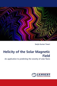 Enlarge image Cover: Helicity of the Solar Magnetic Field - LAP Lambert Academic Publishing