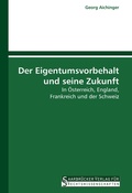 Cover: Der Eigentumsvorbehalt und seine Zukunft - Saarbr&uuml;cker Verlag f&uuml;r Rechtswissenschaften