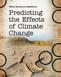 Enlarge image Cover: Predicting the Effects of Climate Change - Raintree