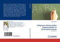 Cover: Indigenous literacy policy implementation in Queensland schools - LAP Lambert Academic Publishing