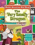 Cover: Bug Club Gold A/2B Pete's Peculiar Pet Shop: The Very Smelly Dragon 6-pack - Pearson Education Limited