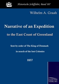 Abbildung von: Narrative of an Expedition to the East Coast of Greenland - Salzwasser Verlag