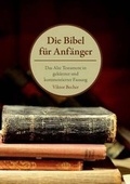 Cover: Die Bibel Fur Anfanger - Books on Demand