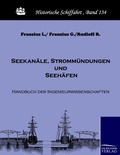 Cover: Seekan&auml;le, Stromm&uuml;ndungen und Seeh&auml;fen - Salzwasser Verlag