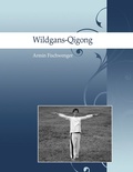 Cover: Wildgans-Qigong - BoD - Books on Demand