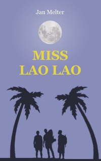 Abbildung von: Miss Lao Lao - BoD - Books on Demand