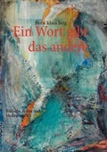 Cover: Ein Wort gibt das andere - BoD - Books on Demand