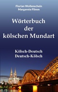 Cover: W&ouml;rterbuch der k&ouml;lschen Mundart - BoD - Books on Demand