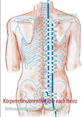 Cover: K&ouml;rperreflexzonentherapie nach Heinz - BoD - Books on Demand