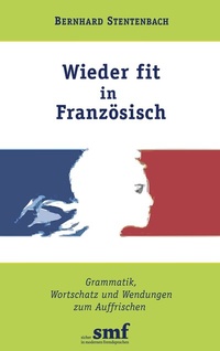 Abbildung von: Wieder fit in Französisch - BoD - Books on Demand