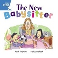 Cover: Rigby Star Independent Blue Reader 6 The New Babysitter - Rigby