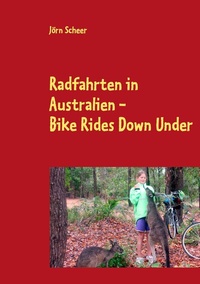Abbildung von: Radfahrten in Australien - Bike Rides Down Under - BoD - Books on Demand