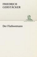 Cover: Der Flatbootmann - TREDITION CLASSICS