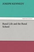 Cover: Rural Life and the Rural School - TREDITION CLASSICS