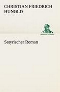 Enlarge image Cover: Satyrischer Roman - Tredition Classics