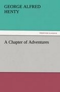 Cover: A Chapter of Adventures - TREDITION CLASSICS