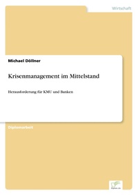 Abbildung von: Krisenmanagement im Mittelstand - diplom.de