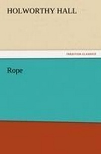 Enlarge image Cover: Rope - TREDITION CLASSICS