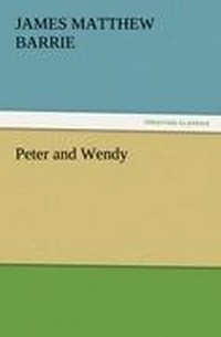 Enlarge image Cover: Peter and Wendy - TREDITION CLASSICS