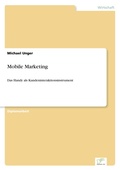 Cover: Mobile Marketing - diplom.de