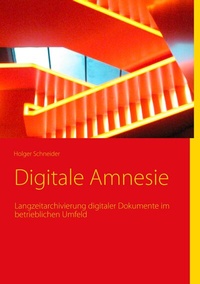 Abbildung von: Digitale Amnesie - BoD - Books on Demand