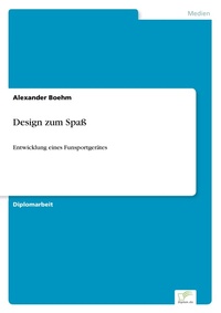 Abbildung von: Design zum Spass - diplom.de