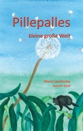 Cover: Pillepalles kleine gro&szlig;e Welt - Papierfresserchens MTM-Verlag