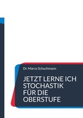 Cover: Jetzt lerne ich Stochastik f&uuml;r die Oberstufe - BoD - Books on Demand