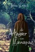 Cover: Die Magier von Lawayar - Papierfresserchens MTM-Verlag
