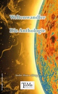Cover: Weltenwandler - Die Anthologie - Papierfresserchens MTM-Verlag