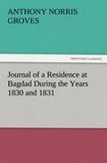 Cover: Journal of a Residence at Bagdad During the Years 1830 and 1831 - TREDITION CLASSICS