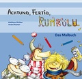 Cover: Achtung, Fertig, Rumbulu - Das Malbuch - Papierfresserchens MTM-Verlag