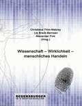 Cover: Wissenschaft - Wirklichkeit - menschliches Handeln - BoD - Books on Demand