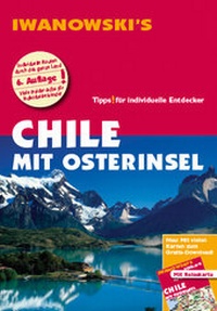 Abbildung von: Chile mit Osterinsel - Reiseführer von Iwanowski - Iwanowski's Reisebuchverlag