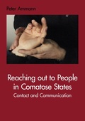 Cover: Reaching out to People in Comatose States - BoD - Books on Demand