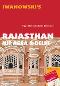 Cover: Rajasthan mit Agra & Delhi - Reisef&uuml;hrer von Iwanowski - Iwanowski's Reisebuchverlag